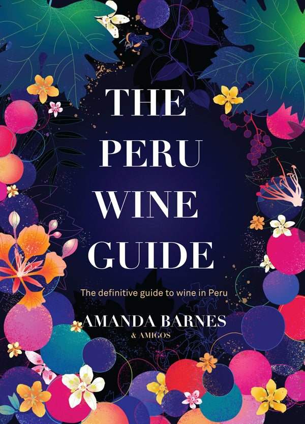 The Peru Wine Guide, e-guide