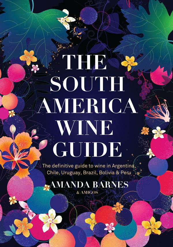 The South America Wine Guide, e-book